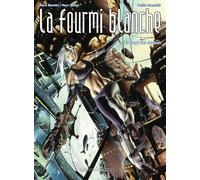La fourmi blanche (1): Du fond des abysses - Marco Bianchini - Graph Zeppelin Eds - broché - Bande dessinée