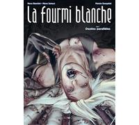 La fourmi blanche (2) Destins parallèles