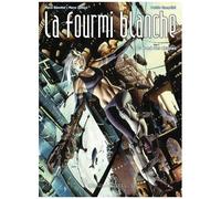 La Fourmi Blanche - Tome 1, Du Fond Des Abysses