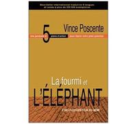 La Fourmi Et L'éléphant - Etre Un Leader Pour Soi-Même