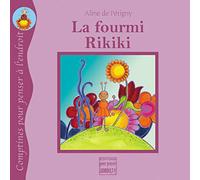 La fourmi Rikiki