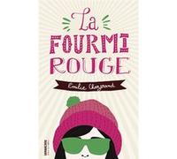 La fourmi rouge Emilie Chazerand (Auteur)