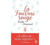 La fourmi rouge Emilie Chazerand (Auteur)