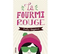 La fourmi rouge - Emilie Chazerand - Sarbacane - broché - Roman adolescent dès 13 ans