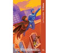 La Fournaise - Tome 03 Les Extraordinaires - TJ Klune - Pal - Poche - Roman adolescent