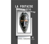 La foutaise ou pays des gens en esclavage