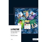 La Fracture Boulogne-Billancourt, une ville divisée - Raphaël Charlet - Nombre 7 - broché - Essai
