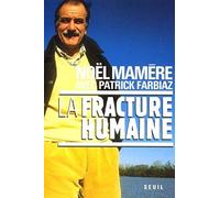 La Fracture humaine