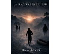 La Fracture silencieuse: Comment j’ai tout perdu - et comment j’ai malgré tout continué