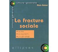 La fracture sociale - Alain Gabet - Ellipses - broché - Scolaire / Universitaire