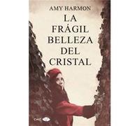 La Frágil Belleza Del Cristal - [Livre en VO] Harmon, Amy (Auteur)