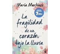 La fragilidad de un corazón bajo la lluvia: Edición limitada a precio especial