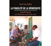 La fragilité de la démocratie