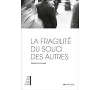 La Fragilité Du Souci Des Autres - Adorno Et Le Care