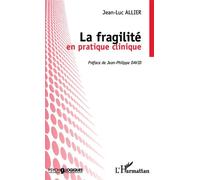 La Fragilité En Pratique Clinique