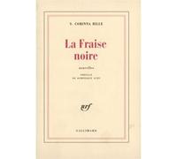 S. Corinna Bille – La Fraise noire – Préface de Dominique Aury – Gallimard