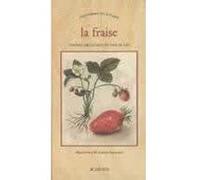 La Fraise Thierry Delahaye (Auteur), Fabien Seignobos (Illustration), Pascal Vin (Auteur)