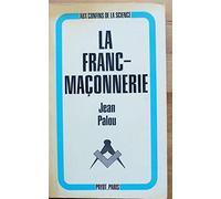 La Franc-Maçonnerie