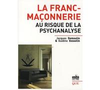 La Franc-Maçonnerie au risque de la psychanalyse