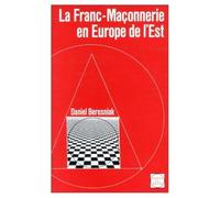 La Franc-Maçonnerie En Europe De L'est