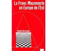 La Franc-maçonnerie en Europe de l'Est