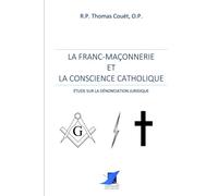 La franc-maçonnerie et la conscience catholique