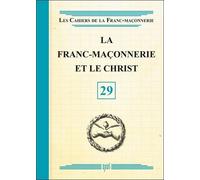 La Franc-Maçonnerie et le Christ - Livret 29