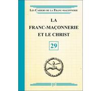 La Franc-Maçonnerie et le Christ - Livret 29 - Collectif - Oxus Eds - broché - Essai