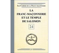 La Franc-maçonnerie et le Temple de Salomon - Livret 24 - Marie Delclos - Oxus Eds - broché - Essai