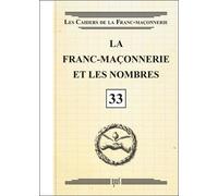 La franc-maçonnerie et les nombres - Livret 33 - Claire Laberge - Oxus Eds - broché - Revue