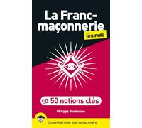 La Franc-maçonnerie pour les Nuls en 50 notions clés, 2e éd