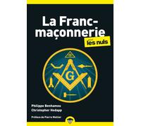 Philippe Benhamou, Christopher Hodapp – La franc-maçonnerie pour les Nuls – 2e éd. – Poche