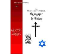 La Franc-Maconnerie, Synagogue De Satan