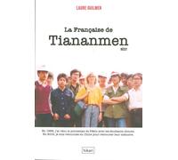 La Française de Tiananmen - Laure Guilmer - Hikari Eds - broché - Essai