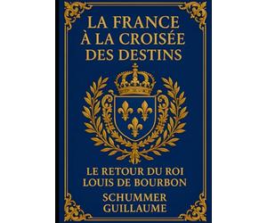 La France à la croisée des destins