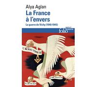 La France à l'envers – La guerre de Vichy (1940-1945) – Gallimard