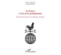 La France à l'ère de la mondialisation