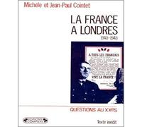 La France à Londres: Renaissance d'un Etat, 1940-1943