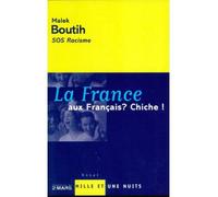 La France aux Français ? Chiche ! - Malek Boutih - Mille Et Une Nuits - broché - Essai