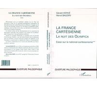 La france cartesienne La nuit des Olympica - Essai sur le national-cartésianisme - Hervé Baudry - L'harmattan - broché - Livre