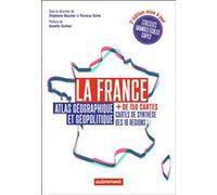 La France: Atlas géographique et géopolitique