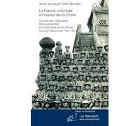 La France coloniale à l'assaut de la Chine