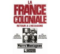 La France coloniale. Retour à l'hexagone