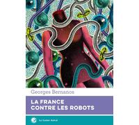 La France contre les robots - Georges Bernanos - Castor Astral - broché - Essai