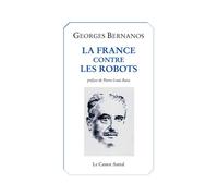 La France contre les robots - Georges Bernanos - Castor Astral - broché - Essai