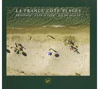 La France Côté Plages - Provence - Côte D'azur - Ile De Beauté