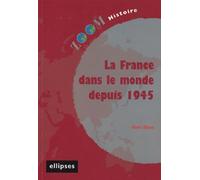 La France dans le monde depuis 1945