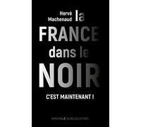 La France dans le noir: C'est maintenant !
