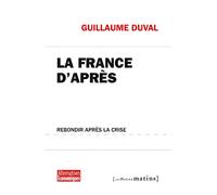 La France d'après : Rebondir après la crise