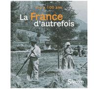 La France D'autrefois